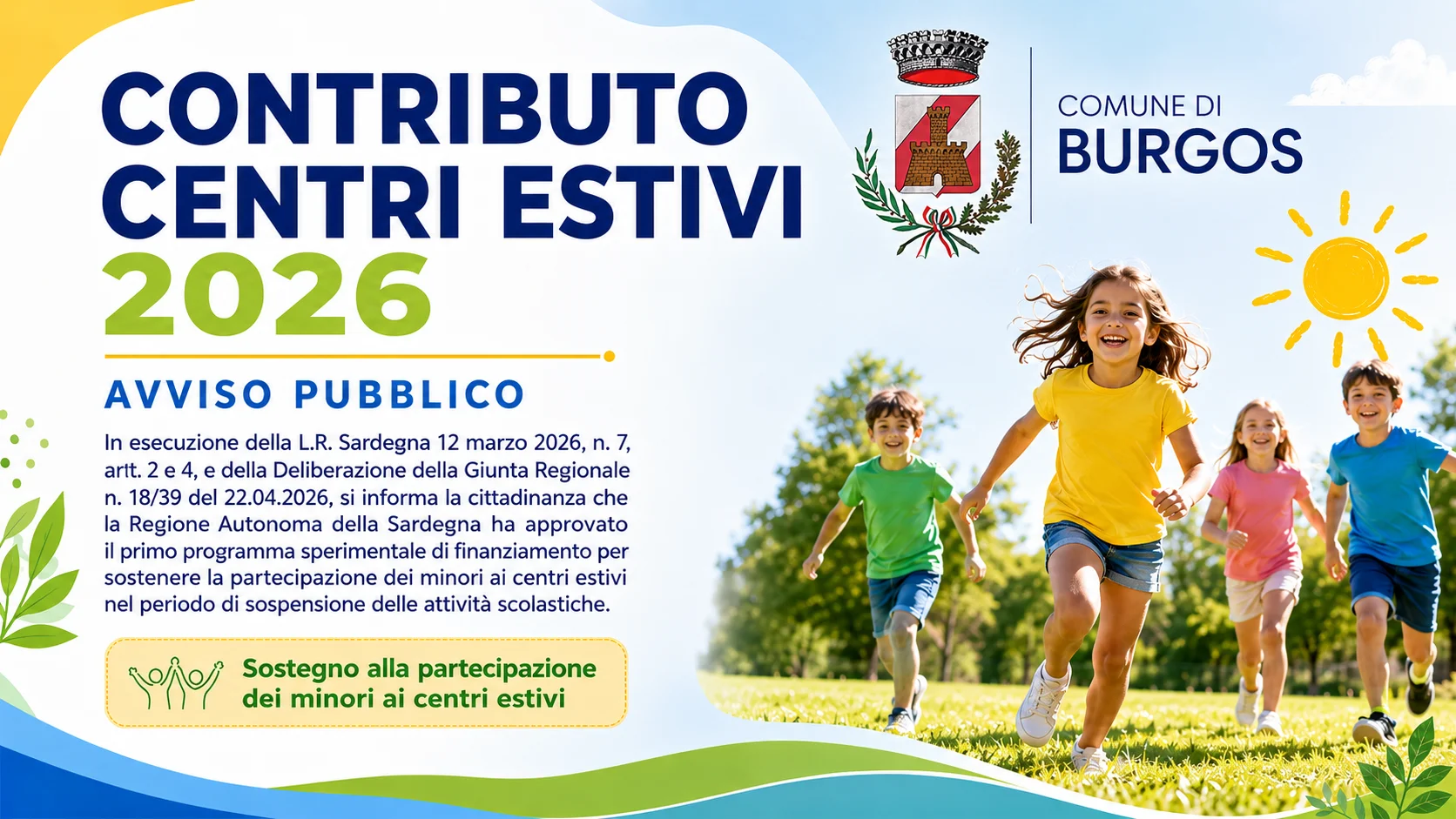 Programma sperimentale di finanziamento per sostenere la partecipazione dei minori ai centri estivi nel periodo di sospensione delle attività scolastiche