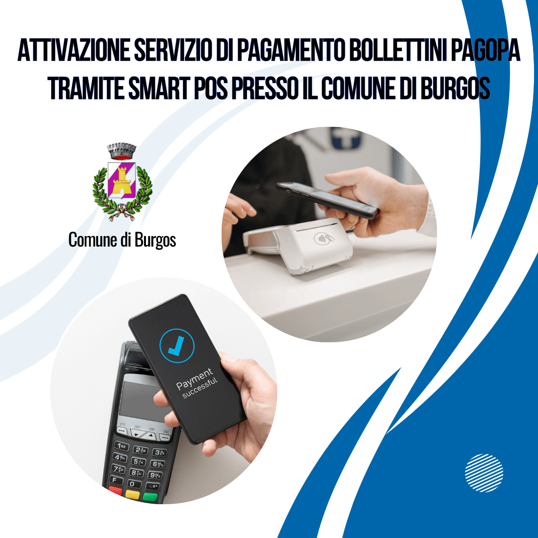 Attivazione servizio di pagamento bollettini PagoPA tramite Smart POS presso il Comune di Burgos